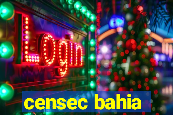 censec bahia